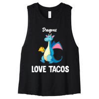 Dragons Love Tacos Funny Tacos Lover Gifts Women's Racerback Cropped Tank