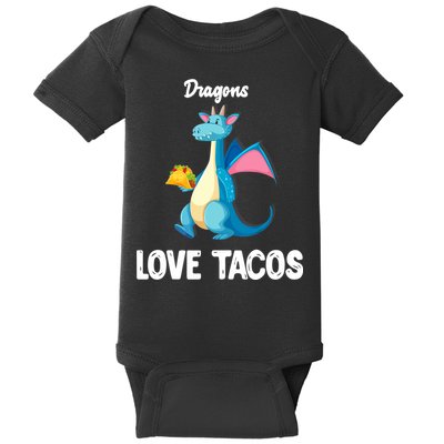 Dragons Love Tacos Funny Tacos Lover Gifts Baby Bodysuit