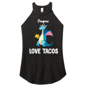 Dragons Love Tacos Funny Tacos Lover Gifts Women's Perfect Tri Rocker Tank