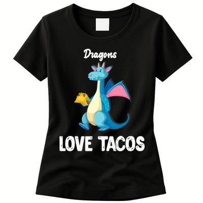 Dragons Love Tacos Funny Tacos Lover Gifts Womens T-Shirt
