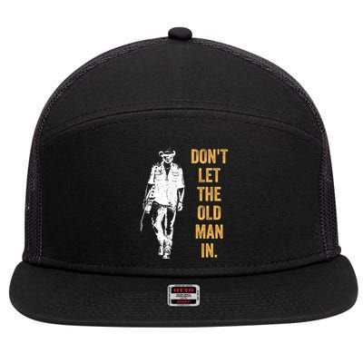 DonT Let The Old Man In Guitar Walking Cool Cow Boy Vintage 7 Panel Mesh Trucker Snapback Hat