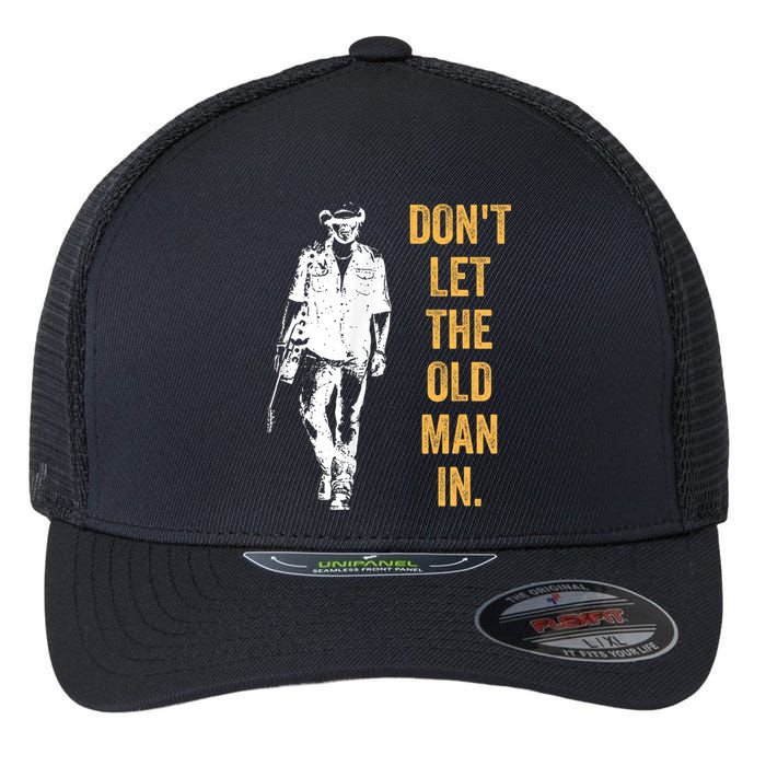 DonT Let The Old Man In Guitar Walking Cool Cow Boy Vintage Flexfit Unipanel Trucker Cap