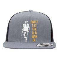 DonT Let The Old Man In Guitar Walking Cool Cow Boy Vintage Flat Bill Trucker Hat