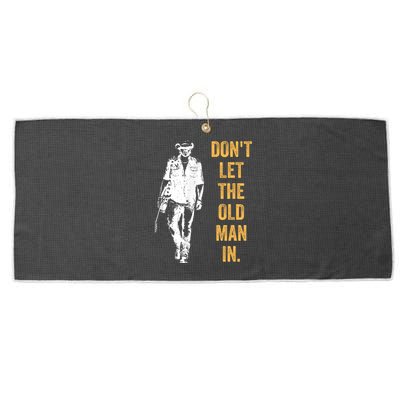 DonT Let The Old Man In Guitar Walking Cool Cow Boy Vintage Large Microfiber Waffle Golf Towel