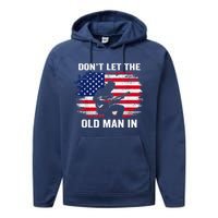 DonT Let The Old Man In Vintage American Flag Performance Fleece Hoodie