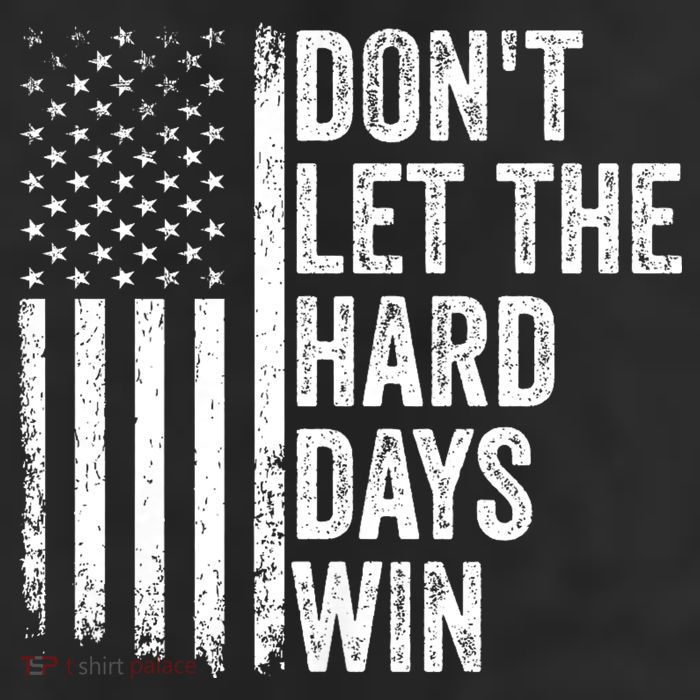 DonT Let The Hard Days Win Quote 11oz C Handle Ceramic Mug