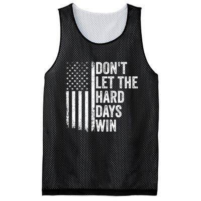 DonT Let The Hard Days Win Quote Mesh Reversible Basketball Jersey Tank