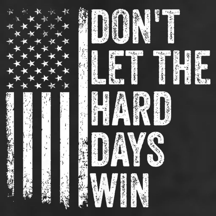 DonT Let The Hard Days Win Quote Golf Towel