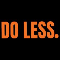 Do Less Trending Funny Graphic T-Shirt