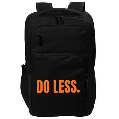 Do Less Trending Funny Graphic Impact Tech Backpack