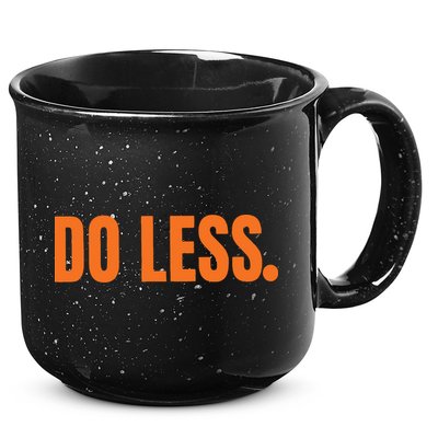 Do Less Trending Funny Graphic 15oz Campfire Ceramic Mug