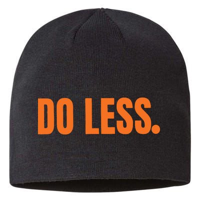 Do Less Trending Funny Graphic Sustainable Beanie
