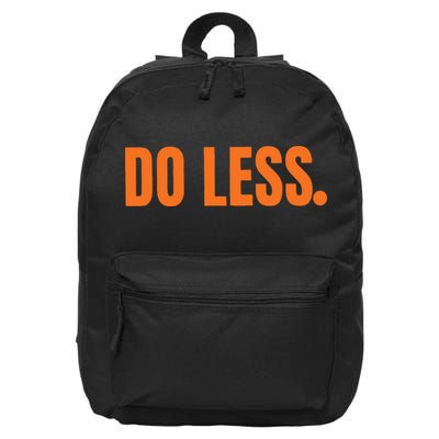 Do Less Trending Funny Graphic 16 in Basic Backpack