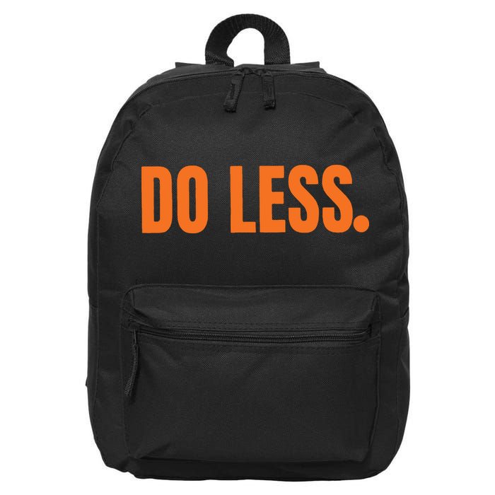 Do Less Trending Funny Graphic 16 in Basic Backpack