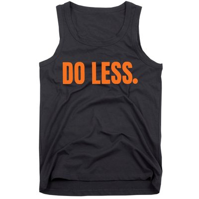 Do Less Trending Funny Graphic Tank Top