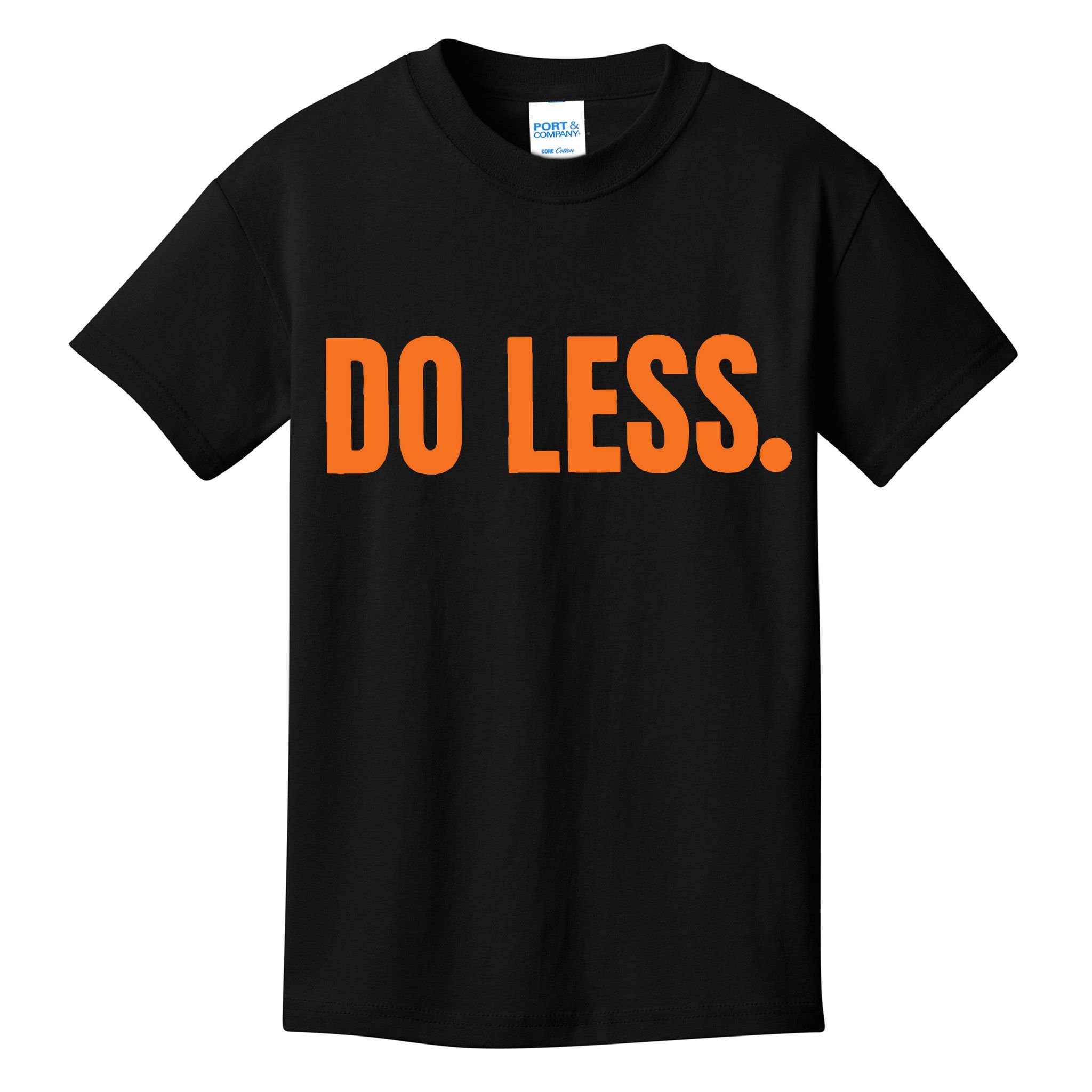Do Less Trending Funny Graphic Kids T-Shirt