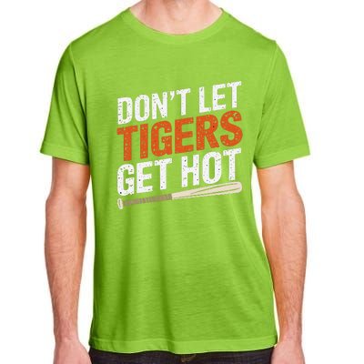 DonT Let Tiger Get Hot Adult ChromaSoft Performance T-Shirt