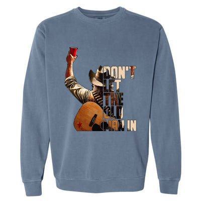 DonT Let The Old Man In Garment-Dyed Sweatshirt