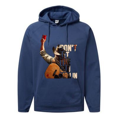 DonT Let The Old Man In Performance Fleece Hoodie