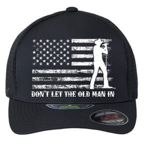 Dont Let The Old Man In Flexfit Unipanel Trucker Cap