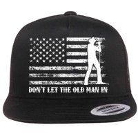 Dont Let The Old Man In Flatbill Hat