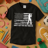 Dont Let The Old Man In Kids T-Shirt