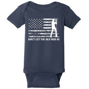 Dont Let The Old Man In Baby Bodysuit