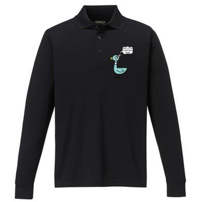 DonT Let The Pigeon Drive The Bus Funny Performance Long Sleeve Polo