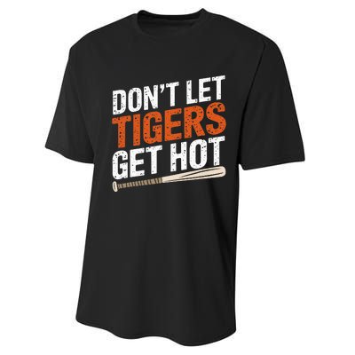 DonT Let Tiger Get Hot Performance Sprint T-Shirt