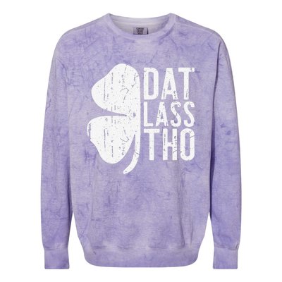 Dat Lass Tho Saint Patrick's Day Colorblast Crewneck Sweatshirt