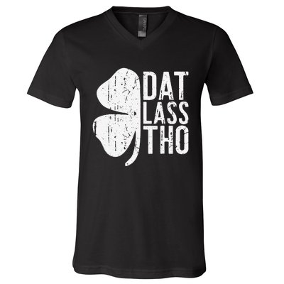 Dat Lass Tho Saint Patrick's Day V-Neck T-Shirt