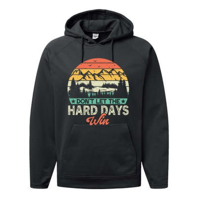 DonT Let The Hard Days Win Motivational Gym Fitness Workout Performance Fleece Hoodie