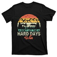 DonT Let The Hard Days Win Motivational Gym Fitness Workout T-Shirt