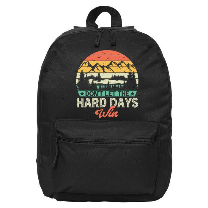 DonT Let The Hard Days Win Motivational Gym Fitness Workout 16 in Basic Backpack