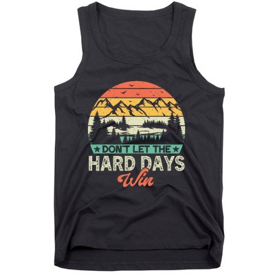 DonT Let The Hard Days Win Motivational Gym Fitness Workout Tank Top