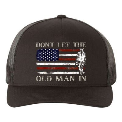 DonT Let The Old Man In Vintage American Flag Yupoong Adult 5-Panel Trucker Hat