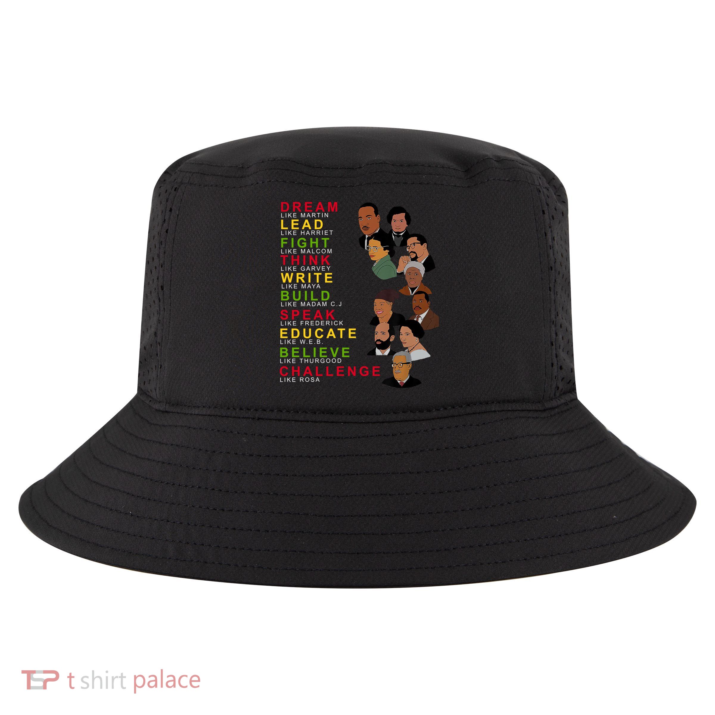 Dream Lead Think Educate Black History Month Cool Comfort Performance Bucket Hat