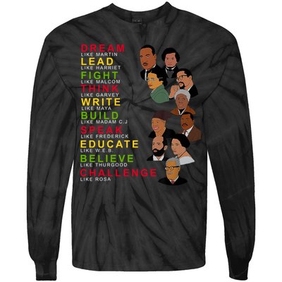 Dream Lead Think Educate Black History Month Tie-Dye Long Sleeve Shirt