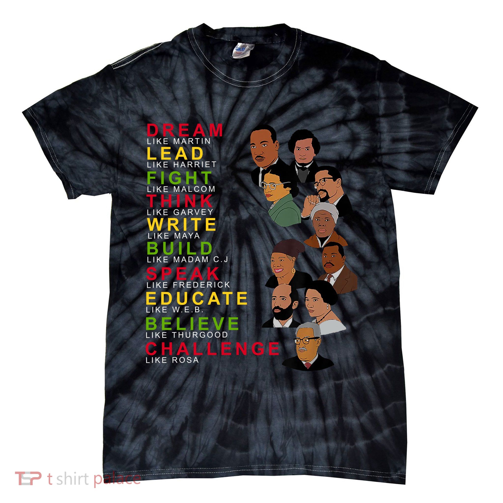 Dream Lead Think Educate Black History Month Tie-Dye T-Shirt