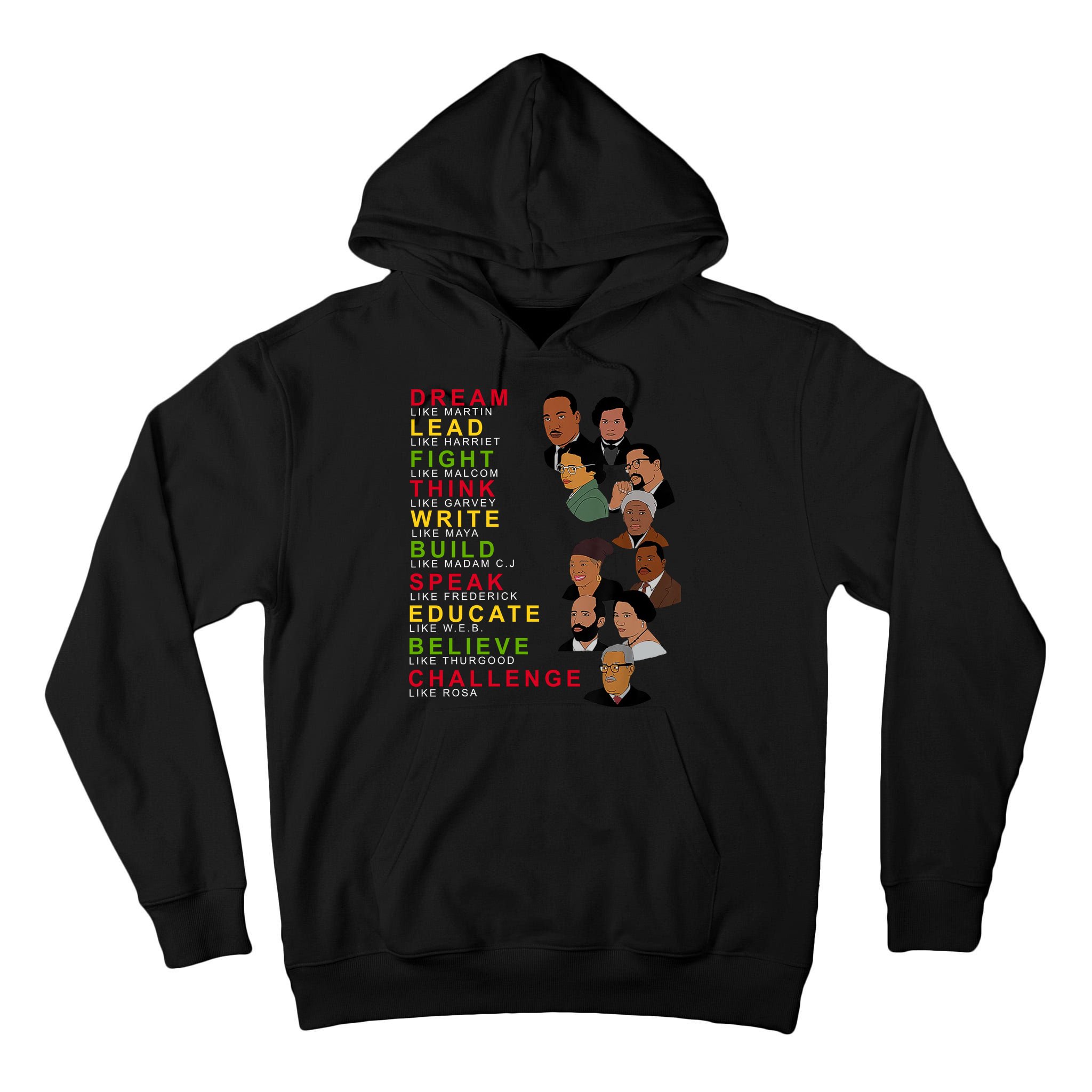Dream Lead Think Educate Black History Month Tall Hoodie