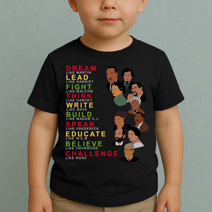 Dream Lead Think Educate Black History Month Toddler T-Shirt