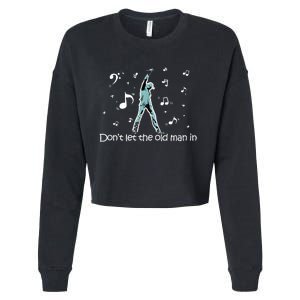 DonT Let The Old Man In Classical Music Notes Cropped Pullover Crew