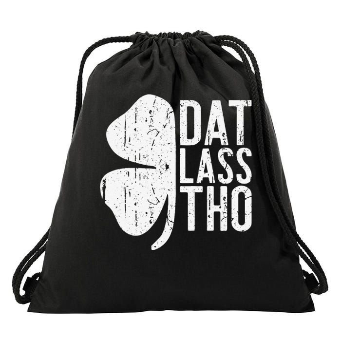 Dat Lass Tho Saint Patrick's Day Drawstring Bag