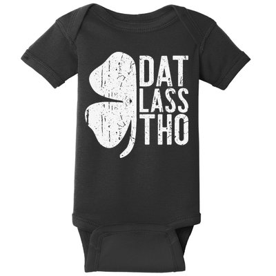 Dat Lass Tho Saint Patrick's Day Baby Bodysuit