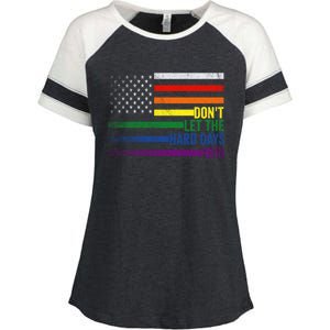 DonT Let The Hard Days Win Lgbtq Pride American Flag Great Gift Enza Ladies Jersey Colorblock Tee