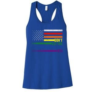 DonT Let The Hard Days Win Lgbtq Pride American Flag Great Gift Women's Racerback Tank