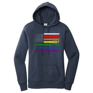 DonT Let The Hard Days Win Lgbtq Pride American Flag Great Gift Women's Pullover Hoodie