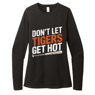 DonT Let Tiger Get Hot Womens CVC Long Sleeve Shirt