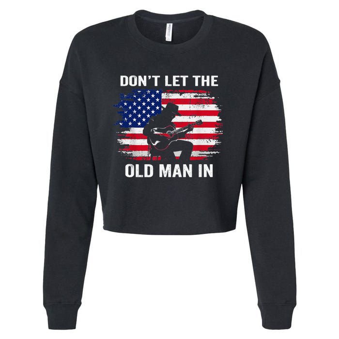 DonT Let The Old Man In Vintage Cropped Pullover Crew