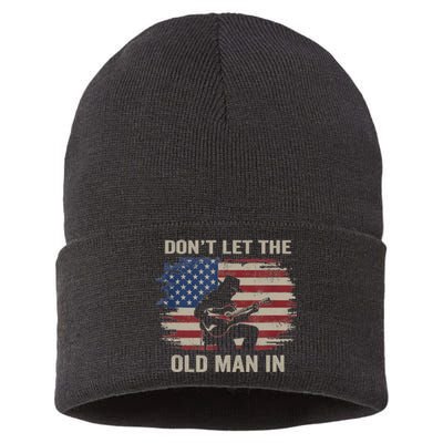 DonT Let The Old Man In Cowboy Us Flag Sustainable Knit Beanie